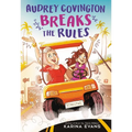 Audrey Covington Breaks the Rules - Hardcover
