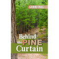 Behind the Pine Curtain - Paperback
