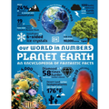 Our World in Numbers: Planet Earth - Hardcover