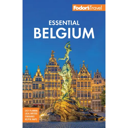 Fodor's Essential Belgium: With Luxembourg - Paperback
