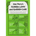 Mac Perry's Florida Lawn and Garden Care - Paperback