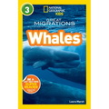 Great Migrations Whales (National Geographic Kids Readers, Level 3): As Seen on the National Geographic Channel - Paperback