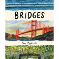 Bridges: A Nonfiction Picture Book about Bridges Around the World - Hardcover