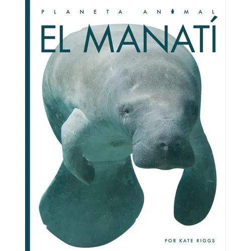 El Manatí - Library Binding