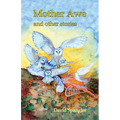 Mother Awe and Other Stories - Paperback