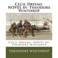 Cecil Dreeme. NOVEL by: Theodore Winthrop - Paperback