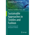 Sustainable Approaches in Textiles and Fashion: Circular Economy and Microplastic Pollution - Paperback