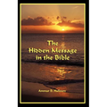 The Hidden Message in the Bible - Paperback