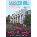 Murder at the Willcotts Hotel: A Janet Simpson Novella - Paperback
