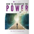 Encountering the POWER of God: Experience Jesus Book 4 - Paperback