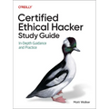 Certified Ethical Hacker (Ceh) Study Guide: In-Depth Guidance and Practice - Paperback