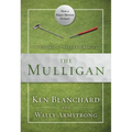 The Mulligan: A Parable of Second Chances - Paperback