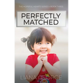 Perfectly Matched - Paperback