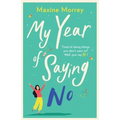 My Year of Saying No - Paperback