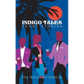 Indigo Tales: Short Stories - Paperback