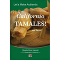Let's Make Authentic Californio Tamales! - Paperback