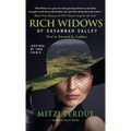 Rich Widows of Savannah Valley: You've Earned It Ladies - Hardcover