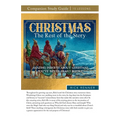 Christmas: The Rest of the Story Study Guide: Amazing Insights About Christmas You've Never Heard Before - Paperback