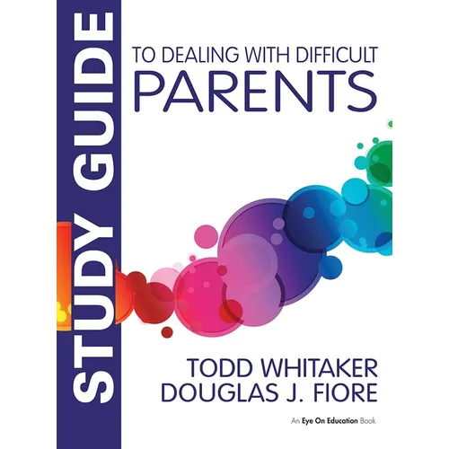 Study Guide to Dealing with Difficult Parents - Paperback