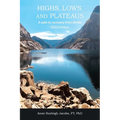 Highs, Lows, and Plateaus: A path to recovery from stroke - Paperback