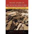 West Indian Business History: Enterprise and Entrepreneurship - Paperback