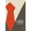 The Challenge of Working for Americans: Perspectives of an International Workforce - Paperback
