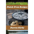 Dutch Oven Recipes - Paperback