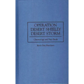 Operation Desert Shield/Desert Storm: Chronology and Fact Book - Hardcover