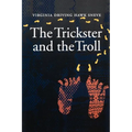 The Trickster and the Troll - Paperback