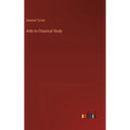Aids to Classical Study - Hardcover