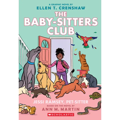 Jessi Ramsey, Pet-Sitter: A Graphic Novel (the Baby-Sitters Club #18): Volume 18 - Paperback