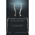 Sueños Lúcidos: Aprende a Desarrollarlos - Paperback
