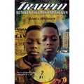 Trapped Between the Lash and the Gun - Paperback