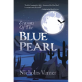 Seasons of the Blue Pearl - Paperback