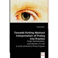 Towards Putting Abstract Interpretation of Prolog into Practice - Paperback