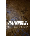 The Memoirs of Sherlock Holmes: The Gloria Scott - Paperback