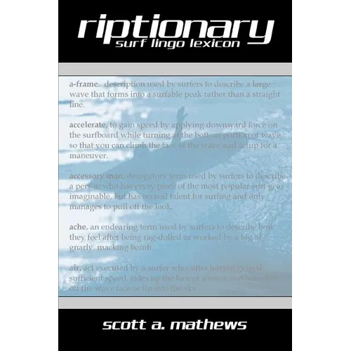 Riptionary: Surf Lingo Lexicon - Paperback