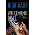 Wrecking Ball: Race, Friendship, God, and Football - Hardcover