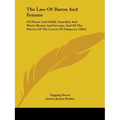 The Law Of Baron And Femme: Of Parent And Child, Guardian And Ward, Master And Servant, And Of The Powers Of The Courts Of Chancery (1862) - Paperback