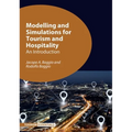 Modelling and Simulations for Tourism and Hospitality: An Introduction - Paperback