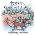 Boone Goes For a Walk - Hardcover