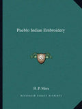 Pueblo Indian Embroidery - Paperback