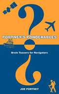Portney's Ponderables: Brain Teasers for Navigators - Paperback