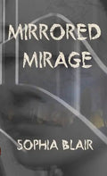 Mirrored Mirage - Paperback