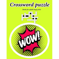 Crossword puzzle books for adults large print: Crossword game For Puzzle Lovers, Easy-to-Read large print crossword puzzle books for adults - Paperback