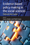 Evidence-Based Policy Making in the Social Sciences: Methods That Matter - Paperback