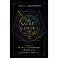 Sacred Gender: Create Trans and Nonbinary Spiritual Connections - Paperback