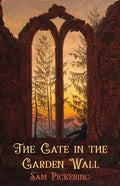 The Gate in the Garden Wall - Paperback