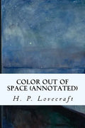 Color Out of Space (annotated) - Paperback