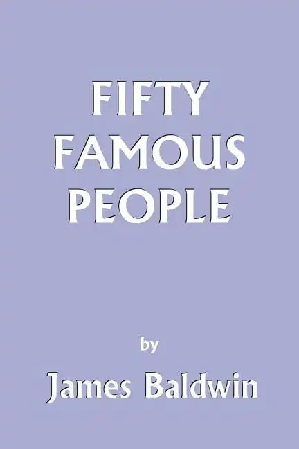 Fifty Famous People (Yesterday's Classics) - Paperback